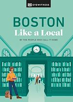 Download this eBook Boston Like a Local