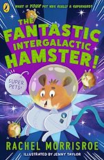 Download this eBook The Fantastic Intergalactic Hamster!