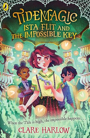 Téléchargez le livre :  Tidemagic: Ista Flit and the Impossible Key