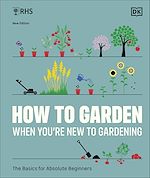 Télécharger le livre :  RHS How to Garden When You're New to Gardening