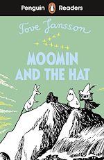 Télécharger le livre :  Penguin Readers Level 3: Moomin and the Hat (ELT Graded Reader)