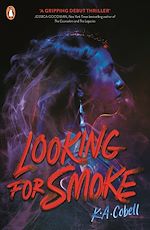 Download this eBook Looking For Smoke