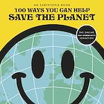 Télécharger le livre :  100 Ways You Can Help Save The Planet