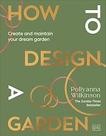 Télécharger le livre :  How to Design a Garden