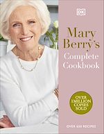 Télécharger le livre :  Mary Berry's Complete Cookbook