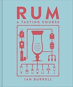 Télécharger le livre :  Rum A Tasting Course