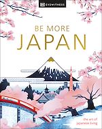Télécharger le livre :  Be More Japan