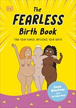 Télécharger le livre :  The Fearless Birth Book (The Naked Doula)