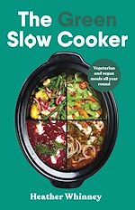 Télécharger le livre :  The Green Slow Cooker