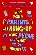 Download this eBook Why Your Parents Are Hung-Up on Your Phone and What To Do About It