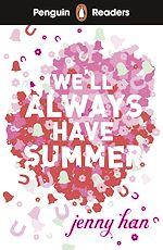 Télécharger le livre :  Penguin Readers Level 5: We'll Always Have Summer (ELT Graded Reader)
