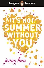 Télécharger le livre :  Penguin Readers Level 4: It's Not Summer Without You (ELT Graded Reader)