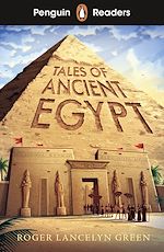 Télécharger le livre :  Penguin Readers Level 3: Tales of Ancient Egypt (ELT Graded Reader)