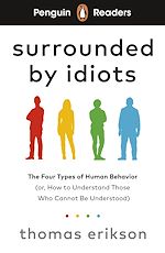 Télécharger le livre :  Penguin Readers Level 7: Surrounded by Idiots (ELT Graded Reader)