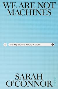 Download this ebook We Are Not Machines