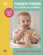 Télécharger le livre :  Finger Foods for Babies and Toddlers