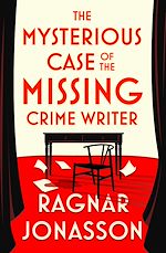 Télécharger le livre :  The Mysterious Case of the Missing Crime Writer
