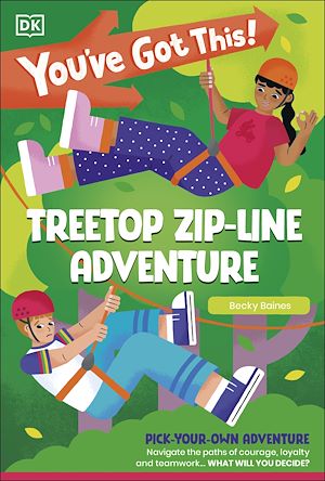 Download the eBook: You've Got This! Treetop Zip-Line Adventure