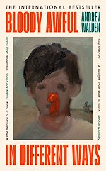 Télécharger le livre :  Bloody Awful in Different Ways
