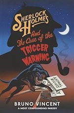 Download this eBook Sherlock Holmes and the Case of the Trigger Warning