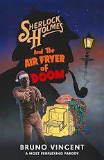 Download this eBook Sherlock Holmes and the Air Fryer of Doom
