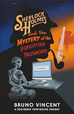Download this eBook Sherlock Holmes and the Mystery of the Forgotten Password