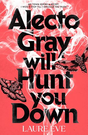Téléchargez le livre :  Alecto Gray Will Hunt You Down