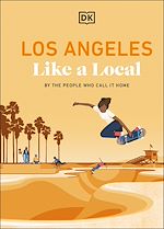 Télécharger le livre :  Los Angeles Like a Local