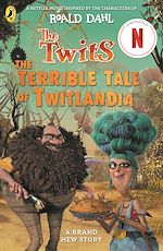 Télécharger le livre :  The Twits: The Terrible Tale of Twitlandia