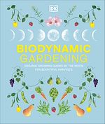 Télécharger le livre :  Biodynamic Gardening