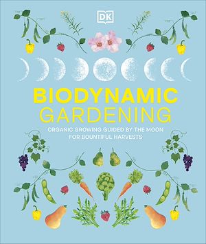 Téléchargez le livre :  Biodynamic Gardening