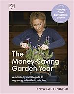 Télécharger le livre :  The Money-Saving Garden Year