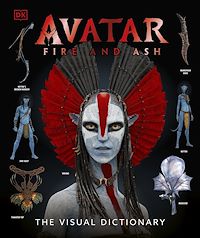 Télécharger le livre : Avatar Fire and Ash The Visual Dictionary