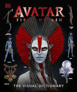 Download the eBook: Avatar Fire and Ash The Visual Dictionary