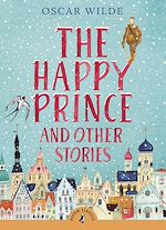 Download this eBook The Happy Prince and Other Stories