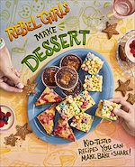 Download this eBook Rebel Girls Make Desserts