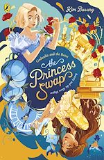 Télécharger le livre :  The Princess Swap 1: Cinderella and the Beast (or, Beauty and the Glass Slipper)