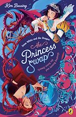 Télécharger le livre :  The Princess Swap 2: Snow White and the Dragon (or, Sleeping Beauty and the Seven Dwarfs)