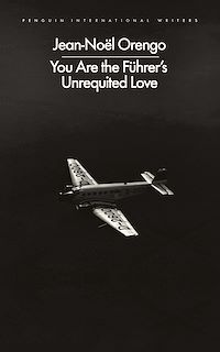 Download this ebook You Are the Führer's Unrequited Love