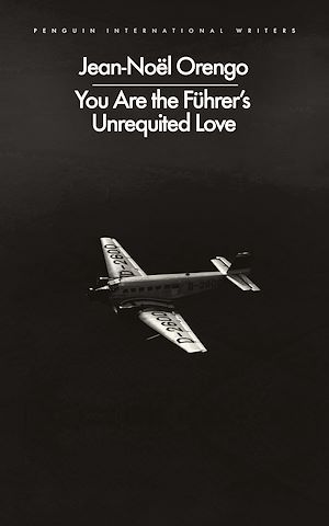 Download the eBook: You Are the Führer's Unrequited Love