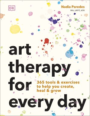 Téléchargez le livre :  Art Therapy for Every Day