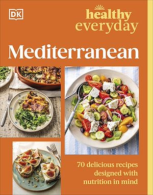 Téléchargez le livre :  Healthy Everyday Mediterranean