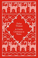 Télécharger le livre :  A Child's Christmas in Wales
