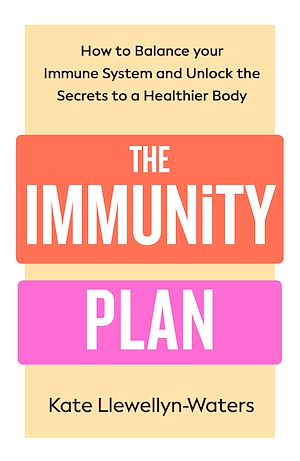 Téléchargez le livre :  The Immunity Plan