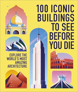 Téléchargez le livre :  100 Iconic Buildings to See Before You Die