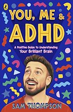 Download this eBook You, Me & ADHD