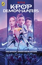 Télécharger le livre :  KPop Demon Hunters: The Official Junior Novelization