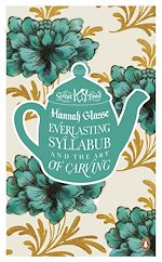 Télécharger le livre :  Everlasting Syllabub and the Art of Carving