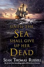 Télécharger le livre :  Until the Sea Shall Give Up Her Dead