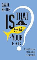 Download this eBook Is That a Fish in Your Ear?